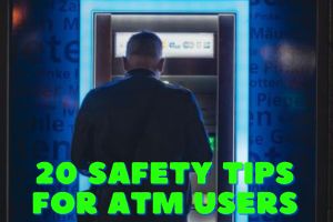 20 Safety Tips for ATM Users Ensuring Secure Transactions